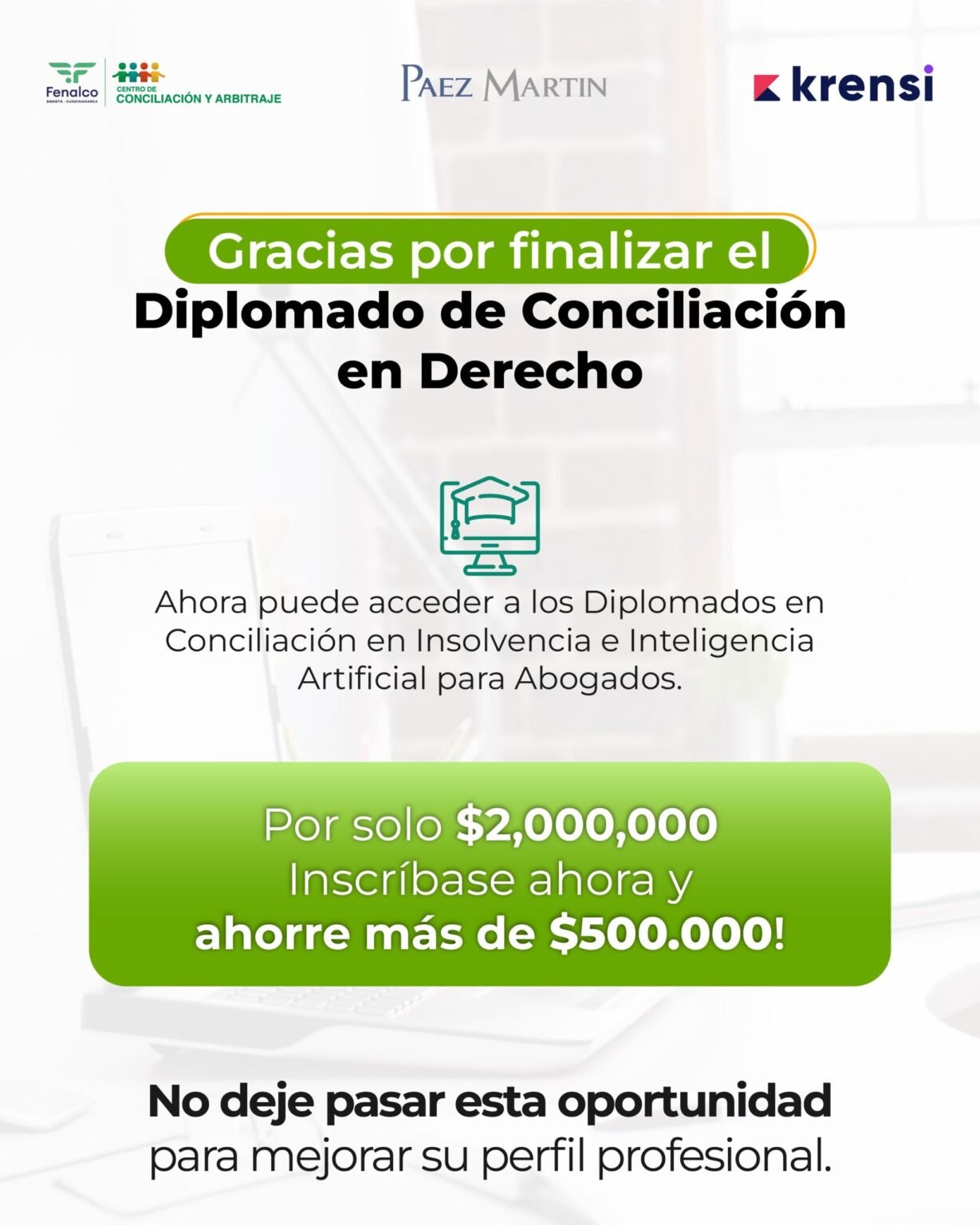 Diplomado en Derecho y Conciliación.